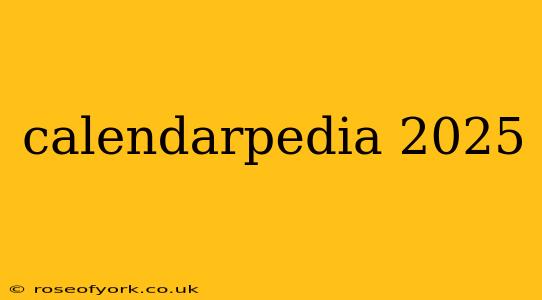 calendarpedia 2025