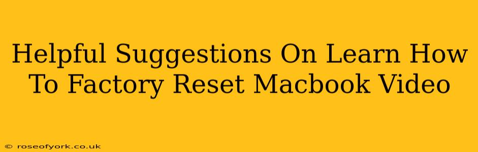 Helpful Suggestions On Learn How To Factory Reset Macbook Video