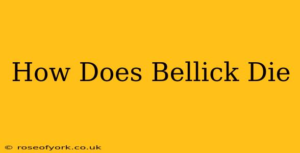 How Does Bellick Die