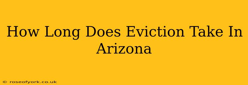 How Long Does Eviction Take In Arizona