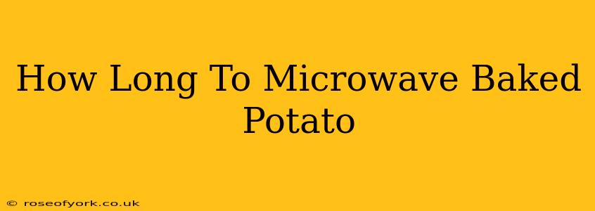 How Long To Microwave Baked Potato