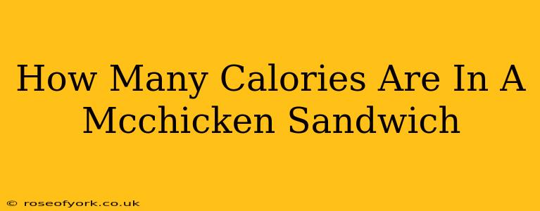 How Many Calories Are In A Mcchicken Sandwich