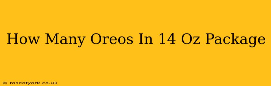 How Many Oreos In 14 Oz Package