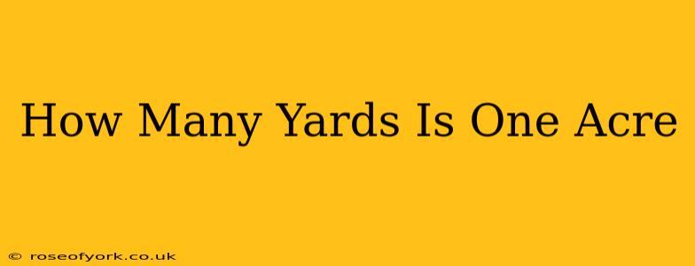 How Many Yards Is One Acre