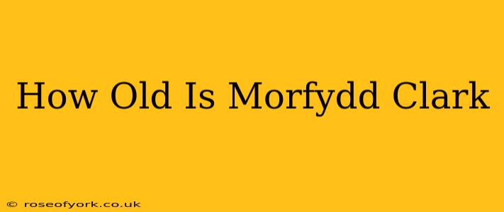 How Old Is Morfydd Clark