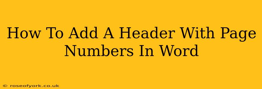 How To Add A Header With Page Numbers In Word