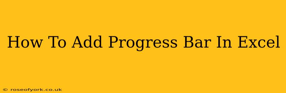 How To Add Progress Bar In Excel