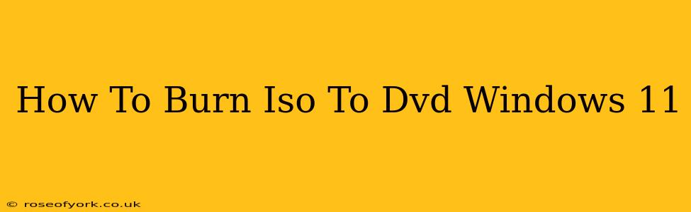 How To Burn Iso To Dvd Windows 11