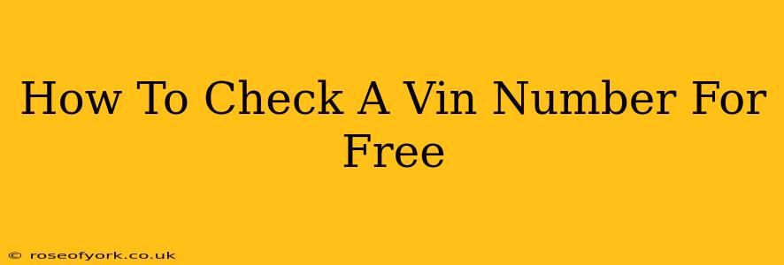 How To Check A Vin Number For Free