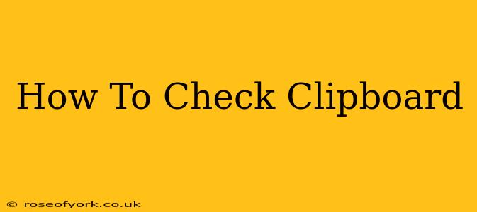 How To Check Clipboard