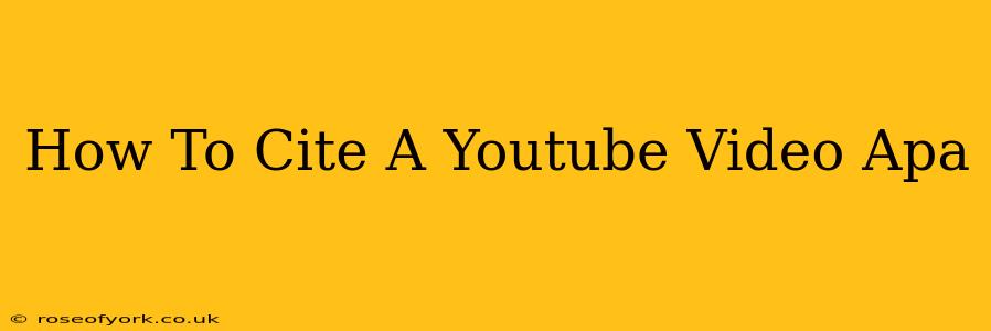 How To Cite A Youtube Video Apa