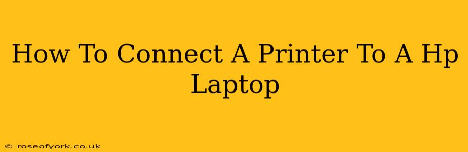 How To Connect A Printer To A Hp Laptop