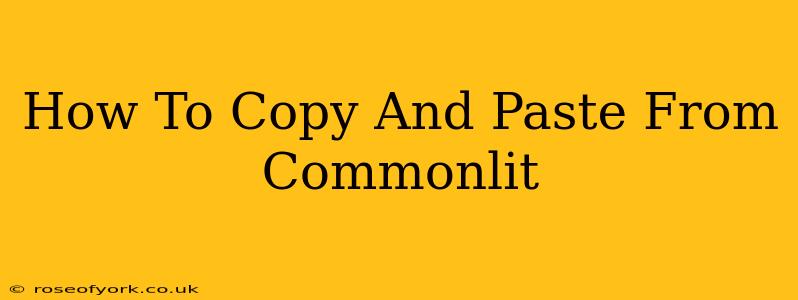 How To Copy And Paste From Commonlit