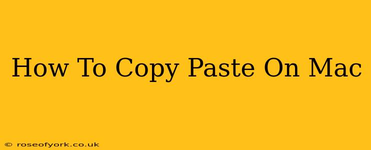 How To Copy Paste On Mac