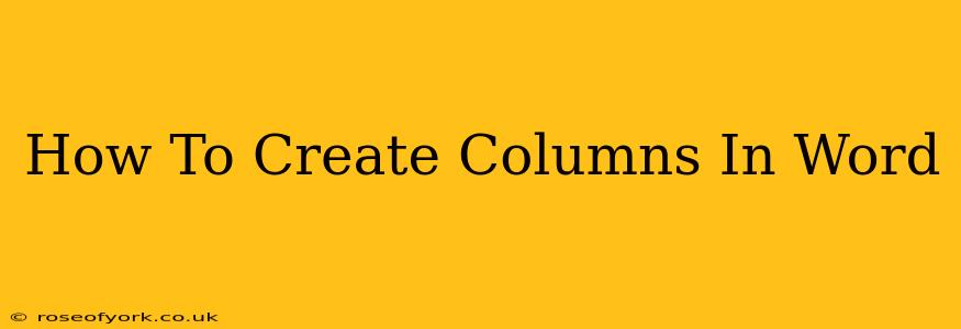 How To Create Columns In Word