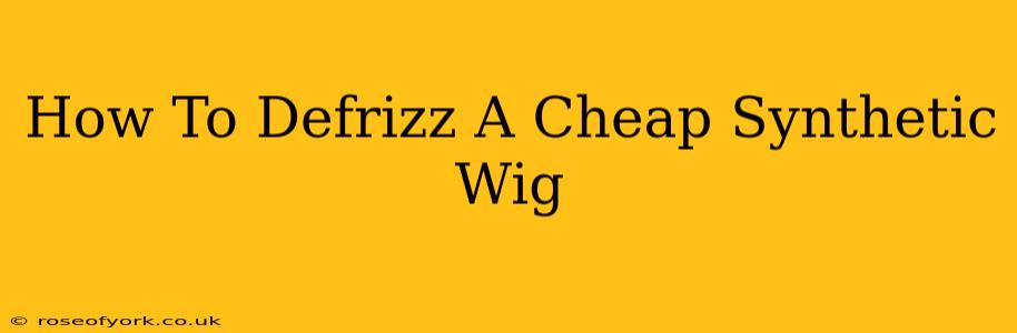 How To Defrizz A Cheap Synthetic Wig