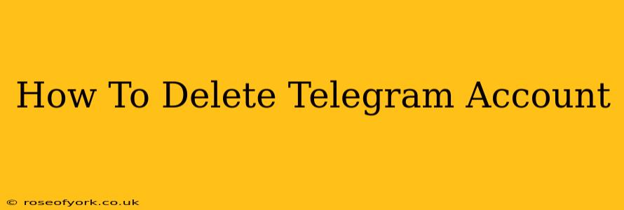 How To Delete Telegram Account