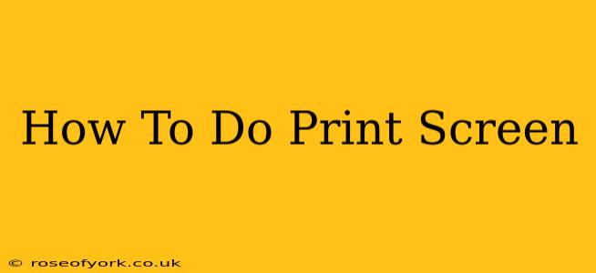 How To Do Print Screen