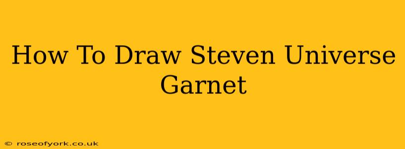 How To Draw Steven Universe Garnet