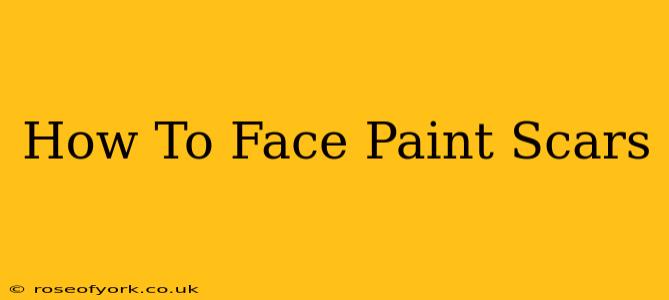 How To Face Paint Scars