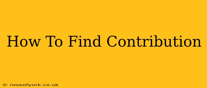 How To Find Contribution