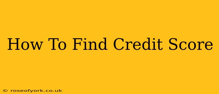 How To Find Credit Score