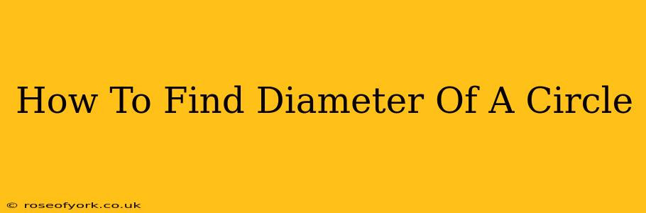 How To Find Diameter Of A Circle