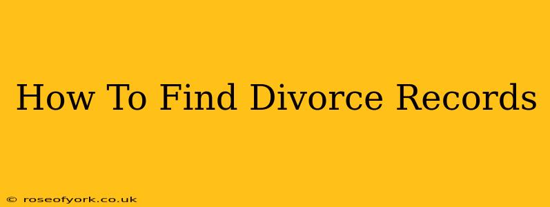 How To Find Divorce Records