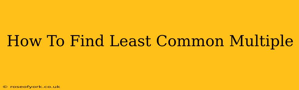 How To Find Least Common Multiple