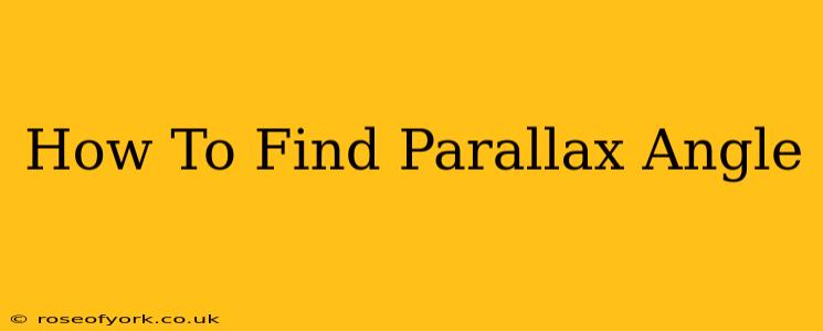 How To Find Parallax Angle