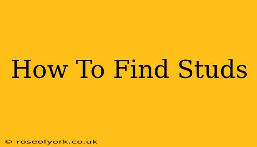 How To Find Studs