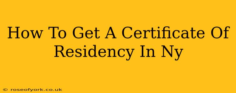 How To Get A Certificate Of Residency In Ny