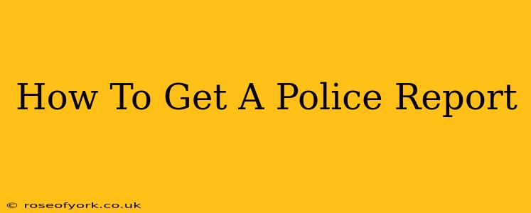 How To Get A Police Report