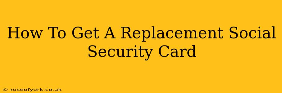 How To Get A Replacement Social Security Card