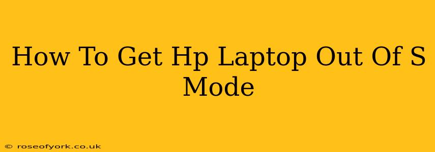 How To Get Hp Laptop Out Of S Mode