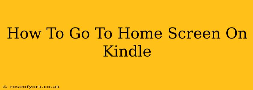 How To Go To Home Screen On Kindle