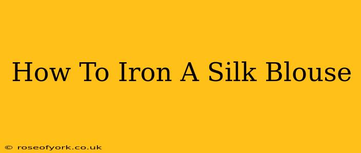 How To Iron A Silk Blouse