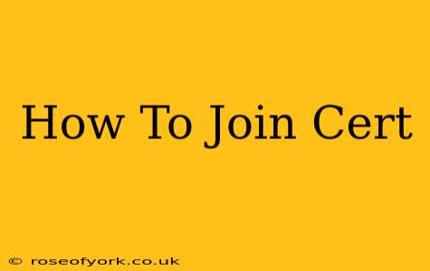 How To Join Cert