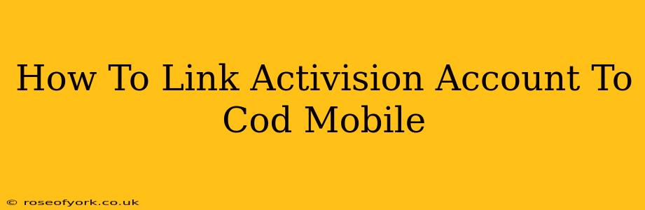 How To Link Activision Account To Cod Mobile