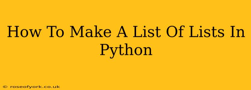 How To Make A List Of Lists In Python