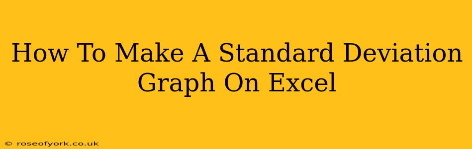 How To Make A Standard Deviation Graph On Excel