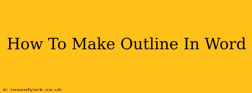 How To Make Outline In Word