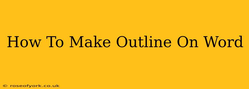 How To Make Outline On Word