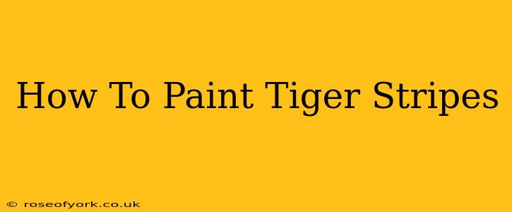 How To Paint Tiger Stripes