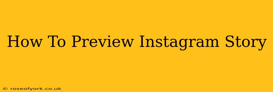 How To Preview Instagram Story