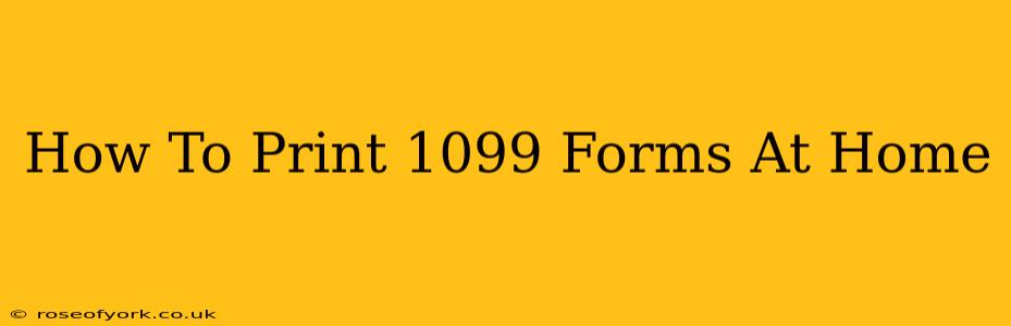 How To Print 1099 Forms At Home