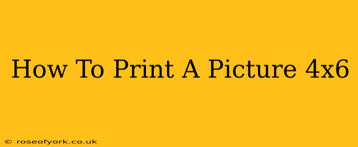 How To Print A Picture 4x6