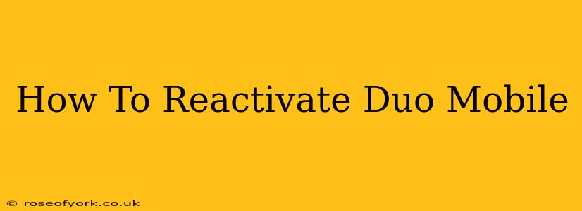 How To Reactivate Duo Mobile