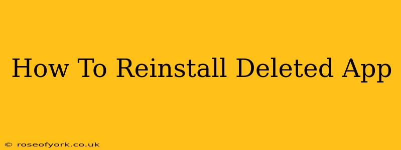 How To Reinstall Deleted App