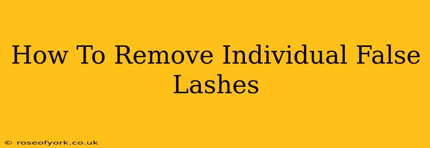 How To Remove Individual False Lashes